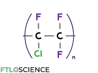Polychlorotrifluoroethylene (PCTFE)
